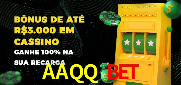 AAQQ Bet melhor bônus de depósito